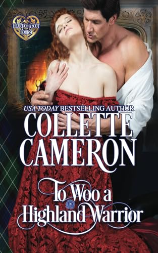 To Woo a Highland Warrior: Scottish Highlander Historical Romance: A Passionate Enemies to Lovers Scottish Highlander Historical Mystery Romance Adventure (Heart of a Scot, Band 4) von Blue Rose Romance LLC
